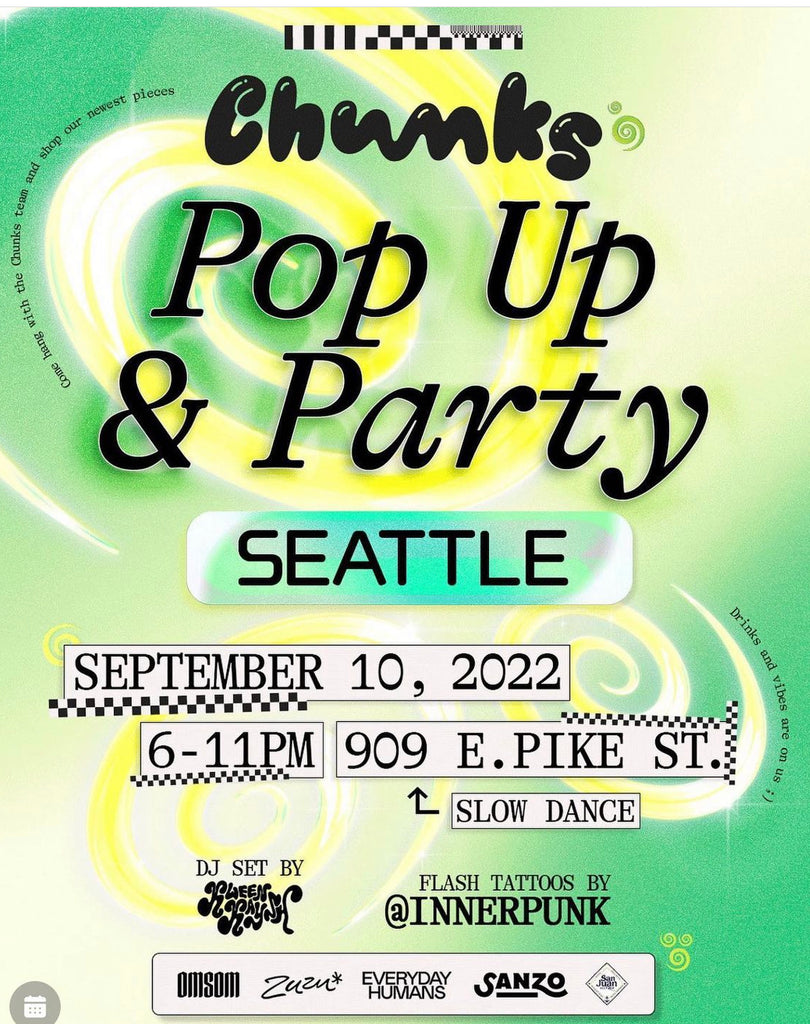 Chunks Pop Up &  Party